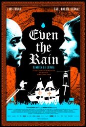 También la lluvia – Reseña (FICCI 2011)