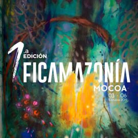 Ha iniciado la primera edición de FICAMAZONÍA, nuevo festival ambiental en Colombia