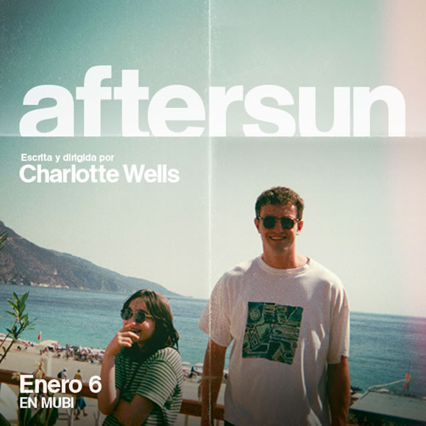 Reseña "Aftersun" de Charlotte Wells Lo trascendental y maravilloso