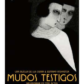 “Mudos testigos”, debut en la ficción de Jerónimo Atehortúa y la película póstuma de Luis Ospina