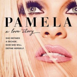 “Pamela, A Love Story” de Ryan White – Un ícono que también destila simpatía y vulnerabilidad
